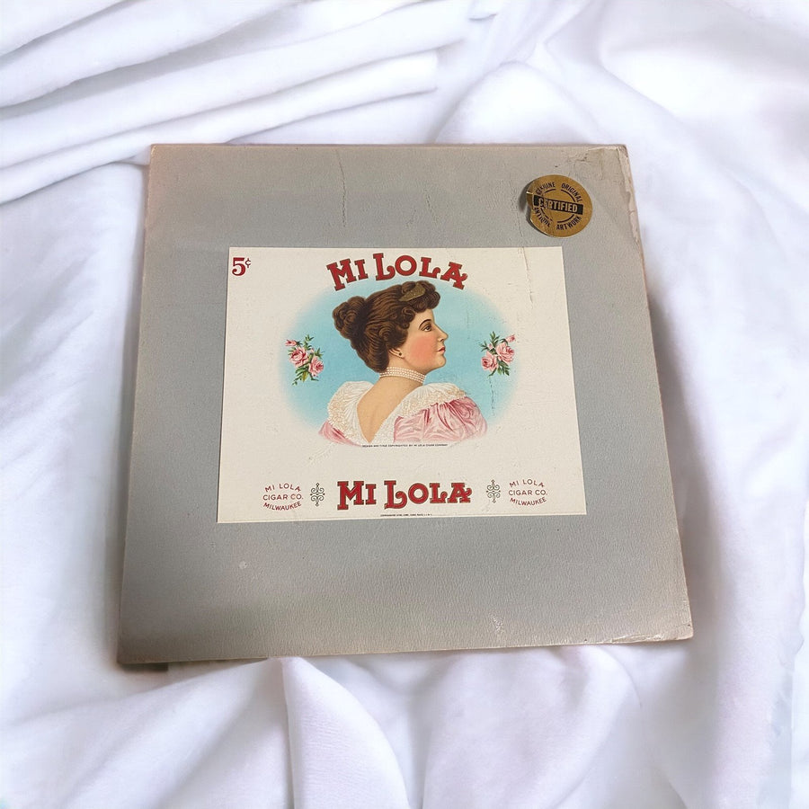 Cigar Logo Mi Lola Cigars Original Authentic Label from Cigar Box c. 1880-1940