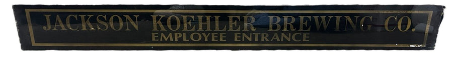 Jackson Koehler Brewing Co Employee Entrance Antique Jalousie Glass Sign