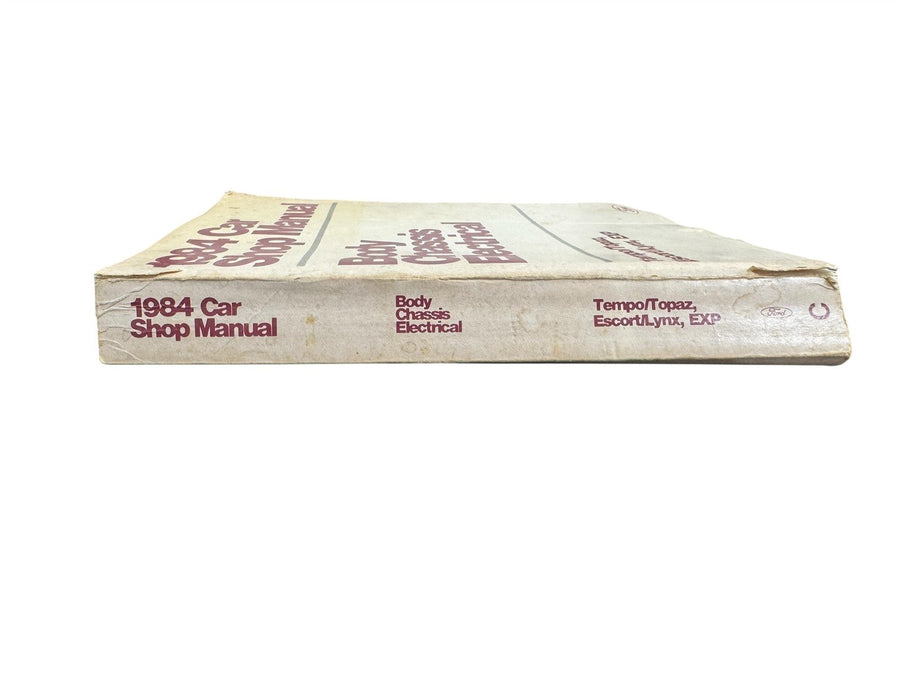 Ford 1984 Car Shop Manual Body Chassis Electric Tempo/Topaz Escort/Lynx