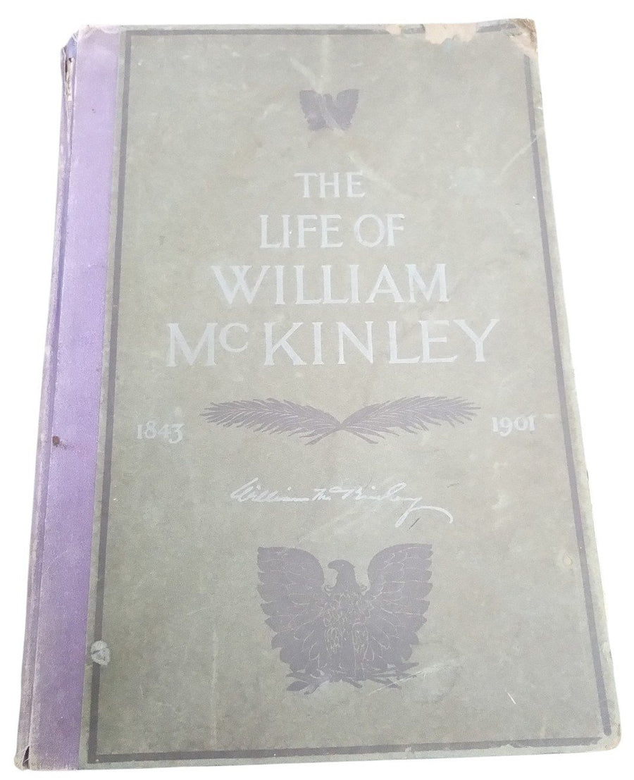Book Life Of William McKinley Biography 1901 Antique Collectible Historical
