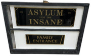 Asylum for the Insane Vintage Glass Window Family Entrance Antique Sign