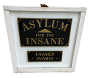 Asylum for the Insane Family Ward Vintage Glass Window Antique Asylum Sign