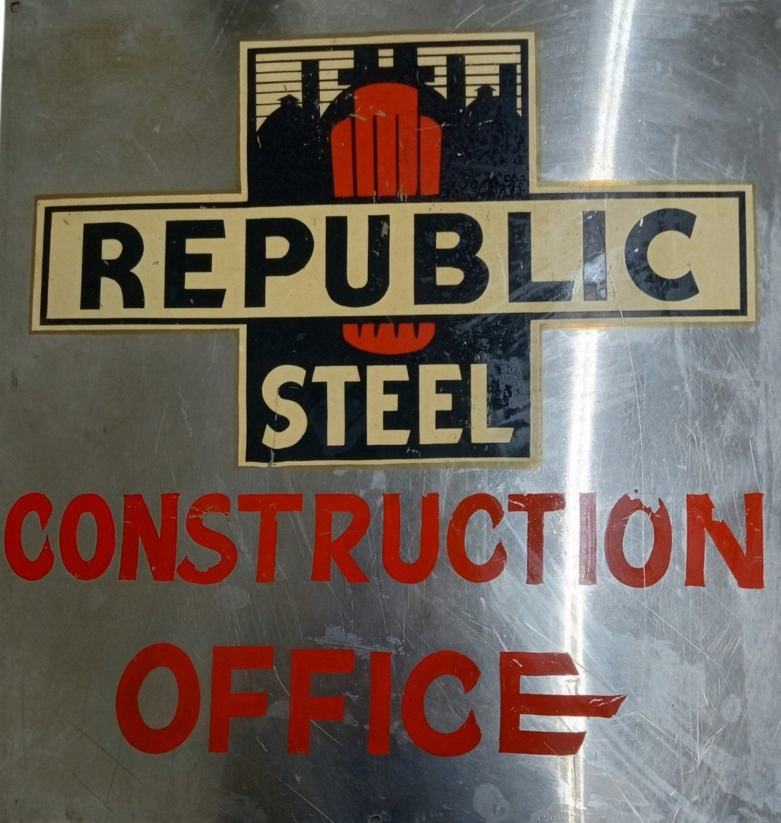 Republic Steel Construction Office Metal Sign 18"x19" Vintage Industrial Ohio