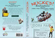 Nucked Misadventures of Idora Park Experience