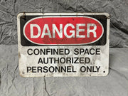 Vintage Danger Confined Space Authorized Personnel Republic Steel Youngstown