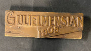 Antique Copper Embossing Stamp Gulielmensian 1908 (Williams College Yearbook)