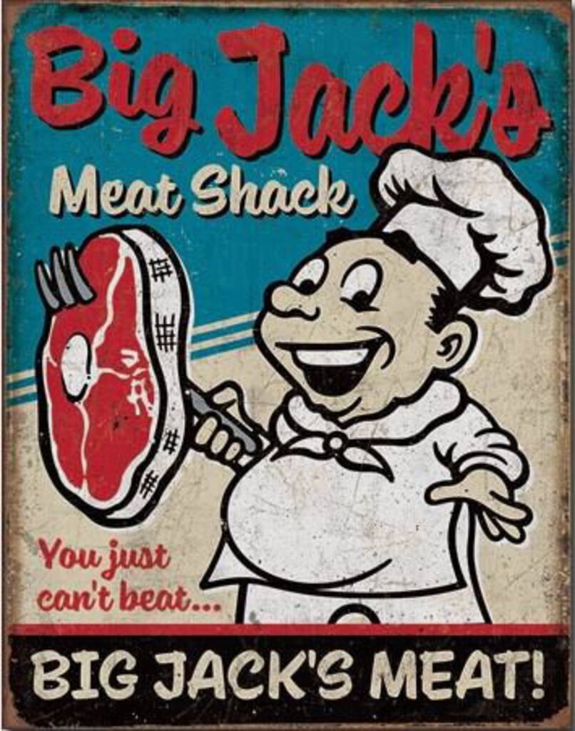 Big Jack's Meat - Metal Sign