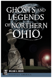 Ghosts and Legends of Northern Ohio - Arcadia