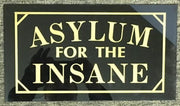 Asylum for Insane Antique Jalousie Glass Medical Hospital Sign