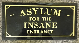 Asylum for Insane Entrance Antique Jalousie Glass Medical Hospital Sign