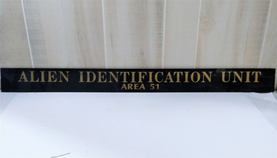 Area 51 Alien Identification Unit Antique Jealousy Glass Sign
